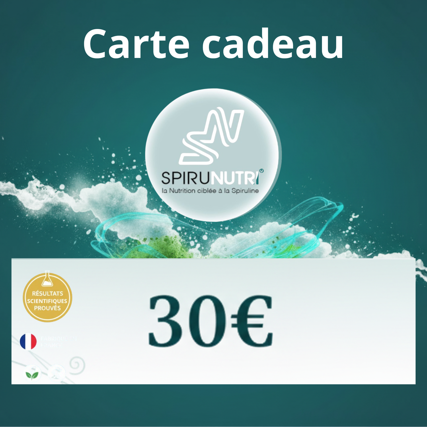 Cartes-cadeaux 30€ Spirunutri® Offrez le Bien-être Naturel